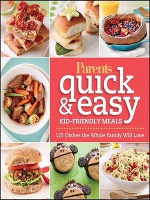 cover image of Parents Magazine Quick & Easy Kid-Friendly Meals